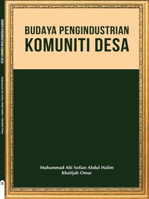 cover image of Budaya Pengindustrian Komuniti Desa